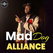 ALLIANCE | Mad Dog