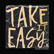Take it Easy | Colours In The Street