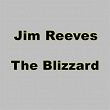 The Blizzard | Jim Reeves