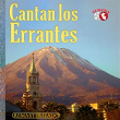 Cantan los Errantes | Los Errantes