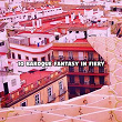 10 Baroque Fantasy in Fiery | Spanish Guitar Chill Out