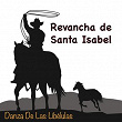 Danza De Las Libelulas | Revancha De Santa Isabel