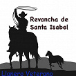 Llanero Veterano | Revancha De Santa Isabel