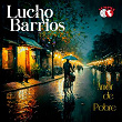 Amor De Pobre | Lucho Barrios