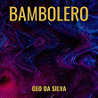 Bambolero (Versions) | Geo Da Silva