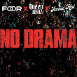 No Drama | Foor, Queen Millz, Jamie Hai