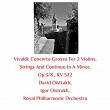 Vivaldi: Concerto Grosso for 2 Violins, Strings and Continuo in a Minor, Op.3/8, Rv 522 | David Oïstrakh, Igor Oistrakh, Diverso} The Royal Philharmonic Orchestra