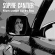 Mon coeur tu es fou | Sophie Cantier