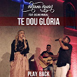 Te Dou Glória (feat. Delino Marçal) (Playback) | Adriana Aguiar