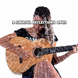 9 Soulful Reflections Opus | Spanish Guitar Chill Out