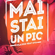 Mai Stai Un Pic (feat. Dya) | Blazon