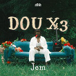DOU x3 | Jem