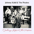 Johnny Kidd & The Pirates | Johnny Kidd & The Pirates