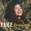 Fragmenti | Luce