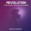 Revolution (feat. Rolla Ay3, Kyn Omaro) | Kvng Ascort