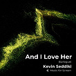 And I Love Her (Epilogue) | Kevin Seddiki