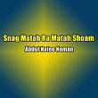 Snag Matah Ra Matah Shoam | Abdul Nafee Noman