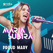 Proud Mary (En Directe 3Cat) | Maria Subirà