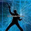 10 Ultimate Fitness | The Gym All Stars