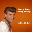 Bobby Sings Bobby Swings | Bobby Rydell