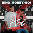 Asi (feat. Rodry-Go!) | Rino