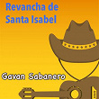 Gavan sabanero | Revancha De Santa Isabel