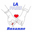 La Paire | Roxanne