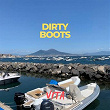 Dirty Boots | Vita