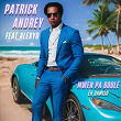 Mwen pa boulé (feat. Alexyo) (Eh damiso) | Patrick Andrey