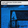 So Long (feat. Eileen Jaime) | Alex Lndn