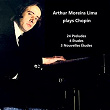 Chopin - 24 Preludes, 4 Études, 3 Nouvelles Études | Arthur Moreira Lima