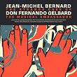 The Strange Case of Don Fernando Gelbard the Jazz Musician Ambassador | Jean-michel Bernard