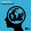 Exploration - South America | Francisco Becker