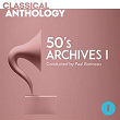 Classical Anthology Series - 1950s Archives | Paul Bonneau