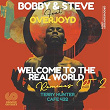 Welcome to the Real World (feat. Overjoyd, Janine Dyer) | Boby & Steve