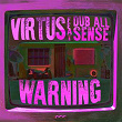 Warning (feat. Dub All Sense) | Virtus