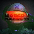 Pushing On | Marco V