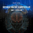Der nicht-digitalen Schriftsteller - Band 2 - Evolution | Philippe Raspail, Streamzbook Deutsch, Streamzbook Science-fiction Deutsch