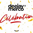 Célébration | Dj Merco