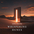 Whispering Dunes | Senjidema