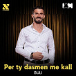 Per ty dasmen me kall | Buli