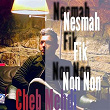 Nesmah Fik Non Non | Cheb Mehdi