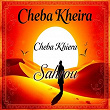 Sahrou | Cheba Kheira