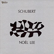 Schubert: Complete Piano Sonatas | Noël Lee