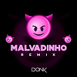 Malvadinho (Remix) | Donk