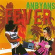 Anbyans Fever | Jean Marc Ferdinand