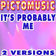 It's Probably Me (Karaoke Version) (Originally Performed by Sting & Eric Clapton) | Pictomusic