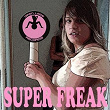 Super Freak | Kenji Nakagami