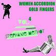 Women Accordion Gold Fingers, Vol.4 (Stéphanie Méthot) | Stéphanie Méthot