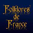 Folklores de France, vol. 1 | Louis Lynel